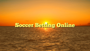 Soccer Betting Online